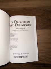 In Defense of the Decalogue Critique of New Covenant Theology Barcellos NCT P