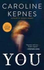 You: A Novel – Paperback By Kepnes, Caroline – GOOD