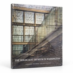 The Holocaust Museum in Washington, Weinberg & Elleli, 1995, NEW,