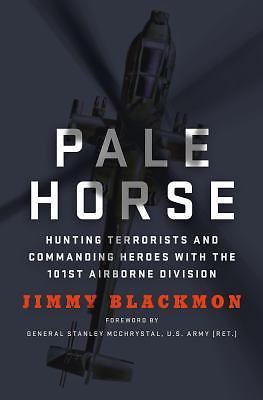 Pale Horse: Hunting Terrorists and Comman- 1250072719, hardcover, Jimmy Blackmon