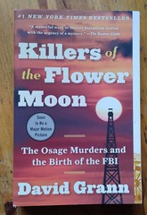 Killers of the Flower Moon The Osage Murders… David Grann 2018 PB