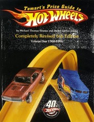 Tomart’s Price Guide to Hot Wheels V1 1968-1996 Toy Cars Book
