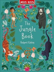 The Jungle Book: A timeless children’s – Hardcover, by Miles Kelly – Very Good
