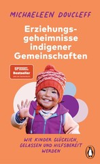 Michaeleen Doucleff / Die Erziehungsgeheimnisse indigener Ge … 9783328109938