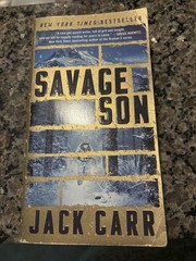Savage Son : A Thriller by Jack Carr (2020, Us-Tall Rack Paperback)