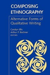 Composing Ethnography: Alternative Forms of Qualitative Writing (Ethnogra – GOOD