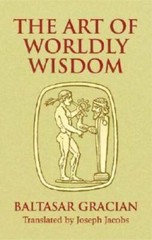 The Art of Worldly Wisdom (Dover Books on Western Philosophy) – Paperback – GOOD