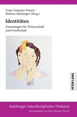 Gmainer-Pranzl – Identitaeten Zumutungen fuer Wissenschaft und Gesel – X555z