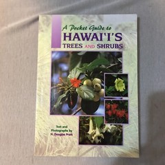 Pocket Guides Ser.: Pocket Guide to Hawaii’s Trees and Shrubs by H. Douglas…