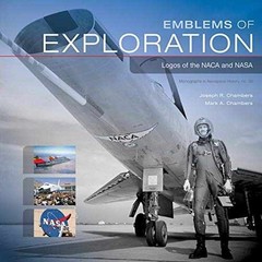 Emblems of Exploration: Logos of – Paperback, by Chambers Joseph R.; – Very Good