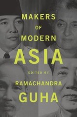 Makers of Modern Asia by Guha, Ramachandra