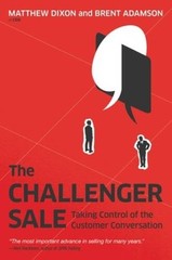 The Challenger Sale: Taking Control of the Customer Conversation – GOOD