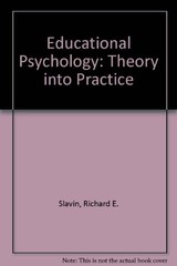 EDUCATIONAL PSYCHOLOGY : THEORY AND PRACTICE/A PRACTICAL By Robert E. Slavin