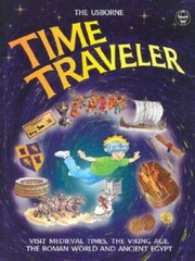 Usborne Time Traveler – Hardcover By Hindley, Judy – VERY GOOD