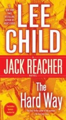 The Hard Way (Jack Reacher) – Mass Market Paperback By Child, Lee – GOOD