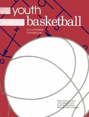 YOUTH BASKETBALL: A COMPLETE HANDBOOK By Amy Dickinson *Excellent Condition*