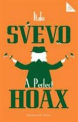 Perfect Hoax, Paperback by Svevo, Italo; Nichols, J. G. (TRN), Like New Used,…
