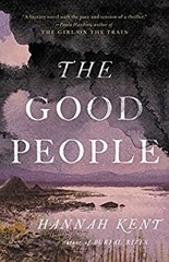 The Good People Hardcover Hannah Kent