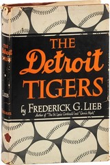 Fred Lieb – THE DETROIT TIGERS – 1st ed/dj 1946 – Putnam’s Sports Series