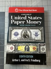 Official Red Guide Book of United States Paper Money 8th Edition Friedberg