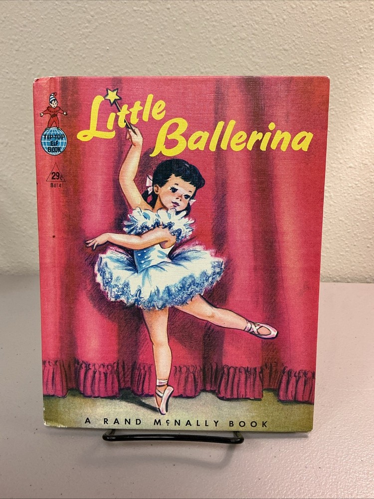RARE “Little Ballerina” Rand McNally Tip Top Elf Book Dorothy Grider (1958) 8614