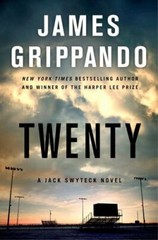 Twenty: A Jack Swyteck Novel – 9780062915085, James Grippando, hardcover