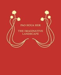 Jodi Throckmorto Pao Houa Her: The Imaginative Landscap (Paperback) (UK IMPORT)