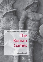 The Roman Games: Historical Sources in Translation – paperback Futrell, Alis…