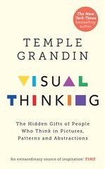 Visual Thinking : The Hidden Gifts of People By Temple Grandin NEW Paperbck 2022