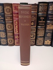 Social Reformers Adam Smith to John Dewey Donald Wagner Macmillan 1961 HC G
