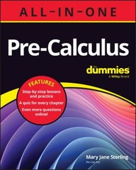 Pre-Calculus All-In-One for Dummies : Book + Chapter Quizzes Onli