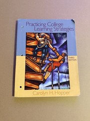 Practicing College Learning Strategies by Carolyn H. Hopper (2003, Perfect)
