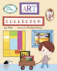 The Art Collector – Hardcover By Wahl, Jan – VERY GOOD