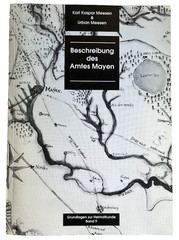 Beschreibung des Amtes Mayen Grundlagen zur Heimatkunde Band 9 Taschenbuch