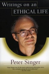 WRITINGS ON AN ETHICAL LIFE By Peter Singer **BRAND NEW**