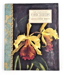 The Forgotten Orchids Of Alexandre Brun Hardcover Book 159 Pages 1992