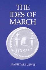 The Ides of March – Paperback, by Lewis Naphtali – Acceptable