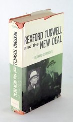 Bernard Sternsher 1st Ed 1964 Rexford Tugwell and the New Deal Hardcover w/DJ