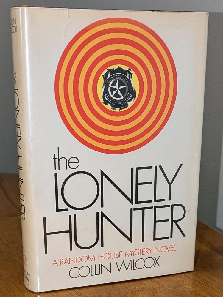 SIGNED Collin Wilcox, THE LONELY HUNTER. 1st ed./1st printing, 1969. Review Copy
