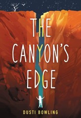 The Canyon’s Edge Bowling, Dusti hardcover Good