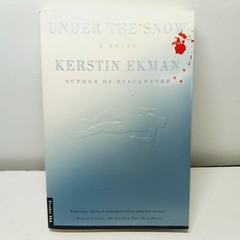 Under The Snow (Paperback Book) By Kerstin Ekman (1st Picador USA Edition)
