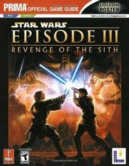 Star Wars: Episode III: Revenge of the Sith (Prima Official Game Guide) – GOOD