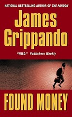 Found Money – mass market paperback Grippando, James