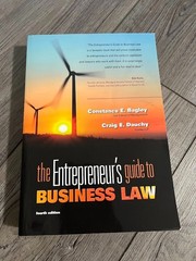 The Entrepreneur’s Guide to Business Law by Craig Dauchy and Constance Bagley