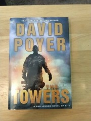 Dan Lenson Novels Ser.: The Towers : A Dan Lenson Novel Of 9/11 by David Poyer …