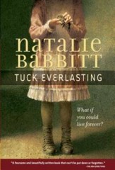 Tuck Everlasting – Paperback By Natalie Babbit – GOOD