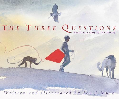 The Three Questions; Based on a story by L- 9780439199964, hardcover, Jon J Muth