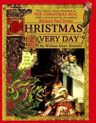 Christmas Every Day [Hardcover] William Dean Howells; Gina DiMarco and Richard..