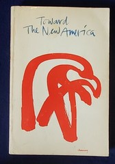 Toward The New America, James K. Bell & Adrian A. Cohn, 1970 first edition