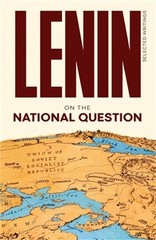 Lenin Selected Writings: On the National Question (Paperback or Softback)